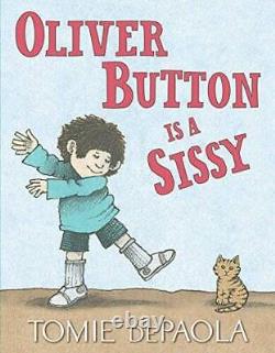 Oliver Button Is a Sissy Paperback By dePaola, Tomie GOOD