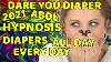 You Will Wet Your Bed Hypno And Need To Wear Diapers Abdl Hypnosis Overnight For Diaper Girls